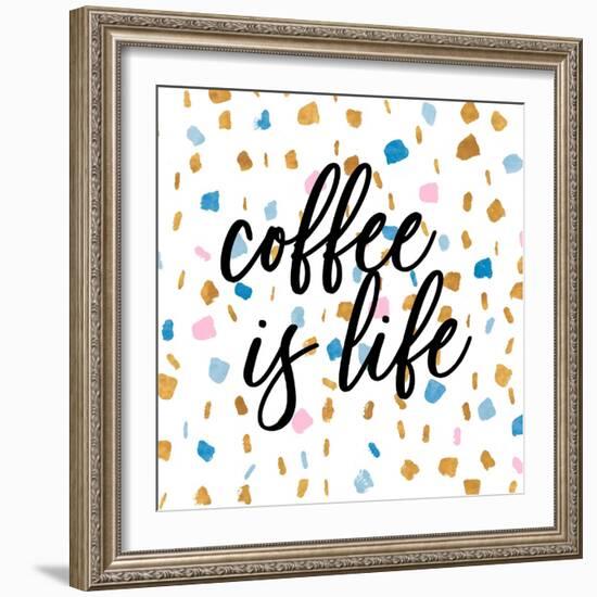 Coffee is Life-Susan Bryant-Framed Art Print