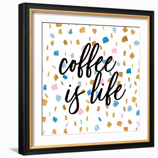 Coffee is Life-Susan Bryant-Framed Art Print