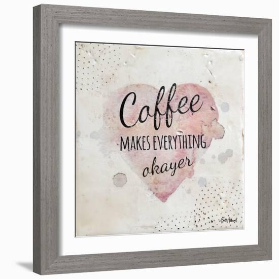 Coffee Makes Everything Okayer-Britt Hallowell-Framed Art Print