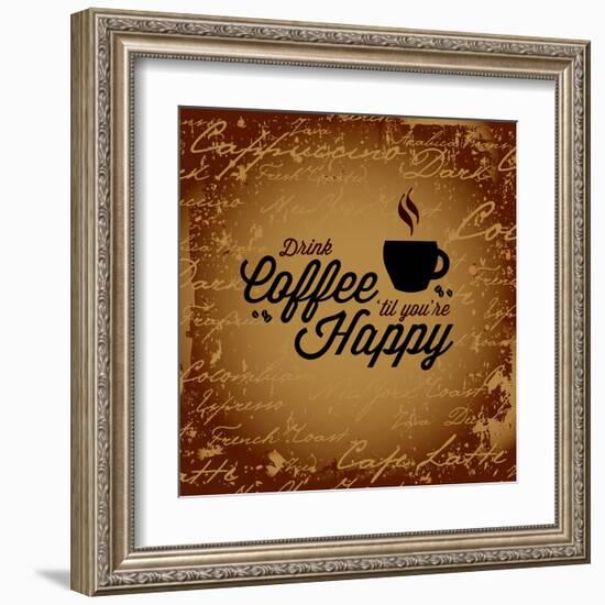 Coffee Makes You Happy-arenacreative-Framed Art Print