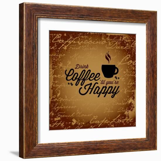 Coffee Makes You Happy-arenacreative-Framed Art Print