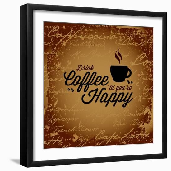 Coffee Makes You Happy-arenacreative-Framed Art Print
