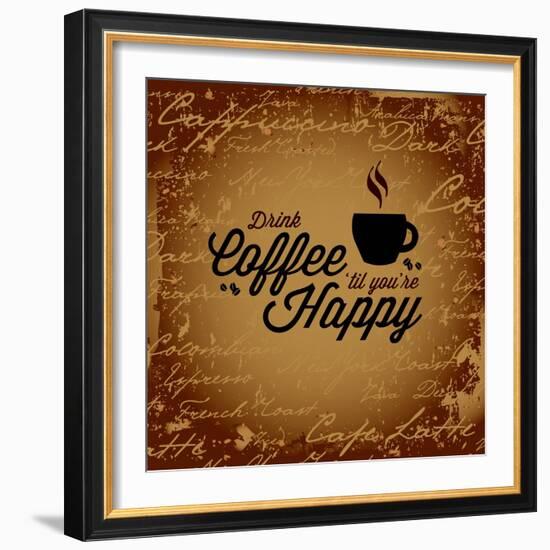 Coffee Makes You Happy-arenacreative-Framed Art Print