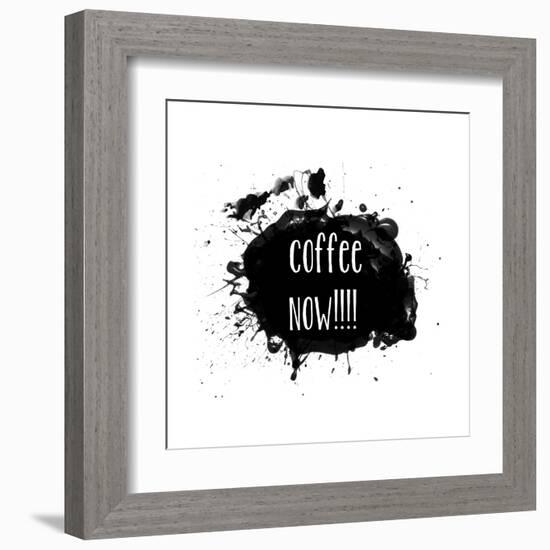 Coffee Now Paint Splatter-Jan Weiss-Framed Art Print