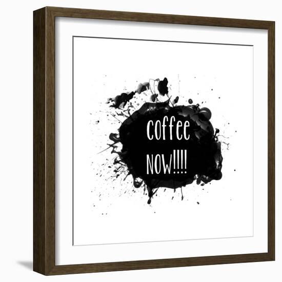 Coffee Now Paint Splatter-Jan Weiss-Framed Premium Giclee Print