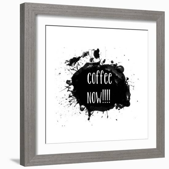 Coffee Now Paint Splatter-Jan Weiss-Framed Art Print