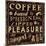 Coffee Quote II-Pela Design-Mounted Art Print