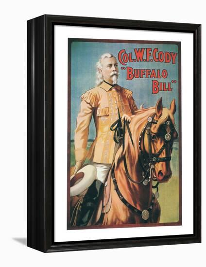 Col. W.F. Cody: Buffalo Bill, c.1908-null-Framed Premier Image Canvas