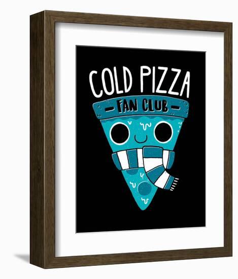 Cold Pizza Fan Club-Michael Buxton-Framed Art Print