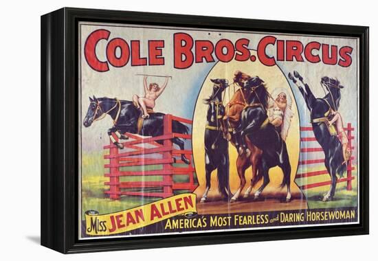 "Cole Bros. Circus: Miss Jean Allen, America's Most Fearless and Daring Horsewoman", Circa 1940-null-Framed Premier Image Canvas