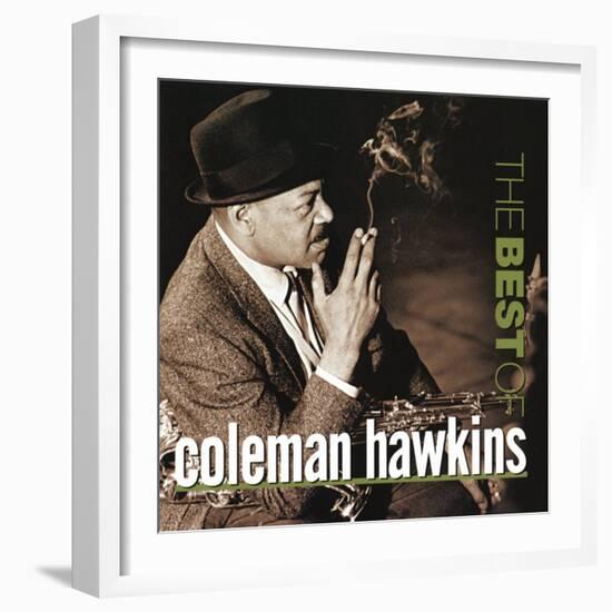 Coleman Hawkins - The Best of Coleman Hawkins-null-Framed Art Print