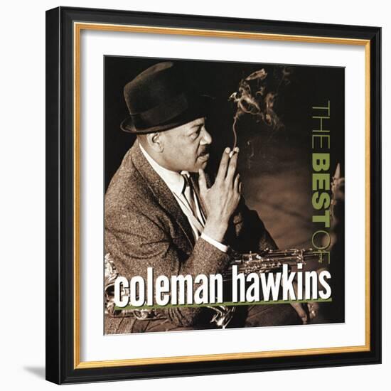 Coleman Hawkins - The Best of Coleman Hawkins-null-Framed Art Print