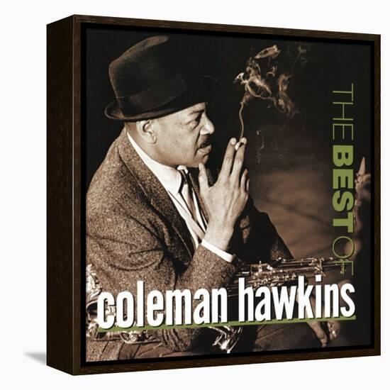 Coleman Hawkins - The Best of Coleman Hawkins-null-Framed Stretched Canvas
