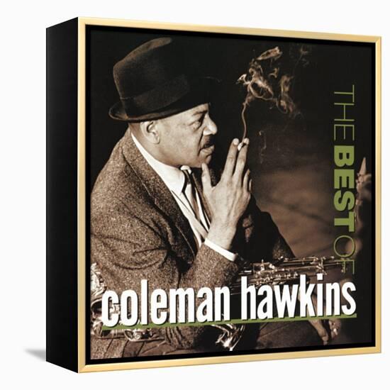 Coleman Hawkins - The Best of Coleman Hawkins-null-Framed Stretched Canvas