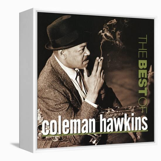 Coleman Hawkins - The Best of Coleman Hawkins-null-Framed Stretched Canvas