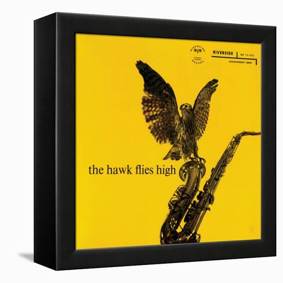 Coleman Hawkins - The Hawk Flies High-null-Framed Stretched Canvas