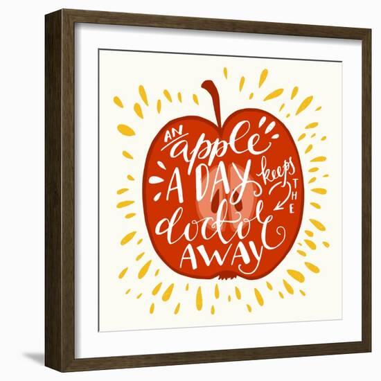 Colorful Hand Lettering Illustration of 'An Apple a Day Keeps the Doctor Away' Proverb. Motivationa-TashaNatasha-Framed Art Print