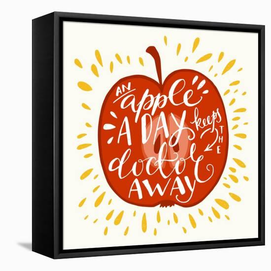 Colorful Hand Lettering Illustration of 'An Apple a Day Keeps the Doctor Away' Proverb. Motivationa-TashaNatasha-Framed Stretched Canvas