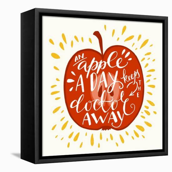 Colorful Hand Lettering Illustration of An Apple a Day Keeps the Doctor Away Proverb. Motivationa-TashaNatasha-Framed Stretched Canvas