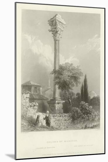 Column of Marcian, Constantinople, 1839-Henry Adlard-Mounted Giclee Print