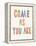 Come As You Are-Danhui Nai-Framed Stretched Canvas