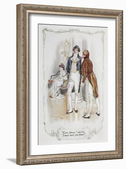 Come Darcy, I Must Have You Dance. Illustration To 'Pride and Prejudice'-Charles Edmund Brock-Framed Giclee Print