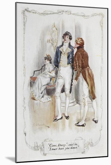 Come Darcy, I Must Have You Dance. Illustration To 'Pride and Prejudice'-Charles Edmund Brock-Mounted Giclee Print