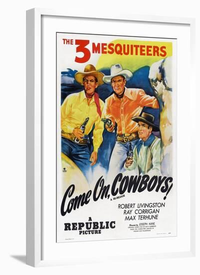 Come On, Cowboys, from Left: Robert Livingston, Ray Corrigan, Max Terhune, 1937-null-Framed Art Print