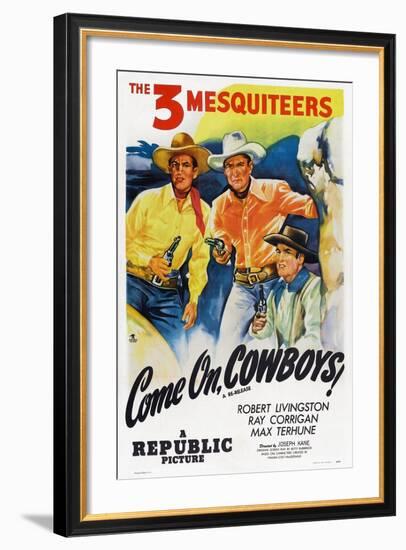 Come On, Cowboys, from Left: Robert Livingston, Ray Corrigan, Max Terhune, 1937-null-Framed Art Print