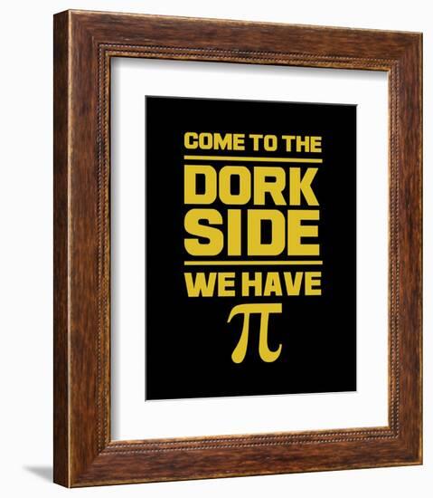 Come To The Dork Side Black-Color Me Happy-Framed Art Print