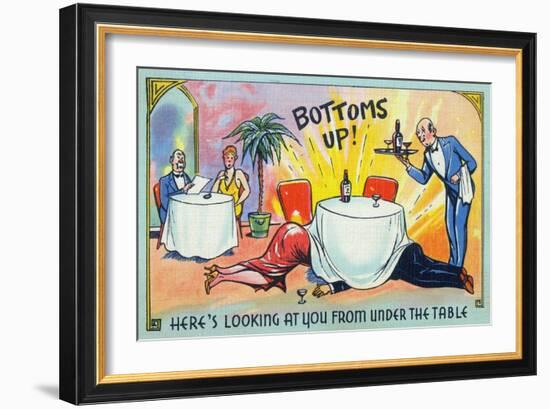 Comic Cartoon - Bottoms Up, Here's Looking at You from under the Table-Lantern Press-Framed Art Print