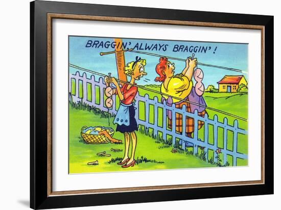 Comic Cartoon - Bragging, Always Bragging; Women Hang Different Sized Bra on Line-Lantern Press-Framed Art Print