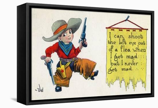 Comic Cartoon - Cowboy Never Gets Mad-Lantern Press-Framed Stretched Canvas