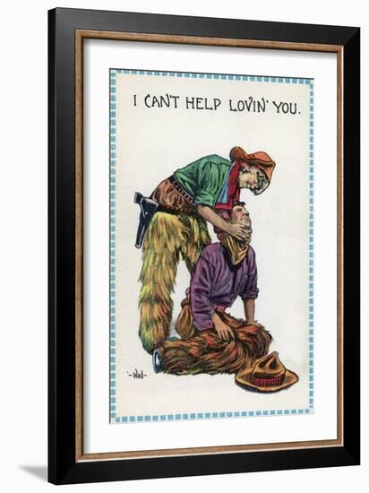 Comic Cartoon - Cowgirl Holds Cowboy by Neck; I Can't Help Lovin' You-Lantern Press-Framed Art Print