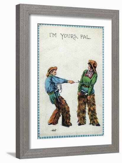 Comic Cartoon - Cowgirl Telling Cowboy I'm Yours Pal-Lantern Press-Framed Premium Giclee Print