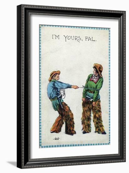 Comic Cartoon - Cowgirl Telling Cowboy I'm Yours Pal-Lantern Press-Framed Art Print