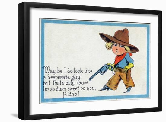 Comic Cartoon - Desperate Cowboy Sweet on You-Lantern Press-Framed Art Print