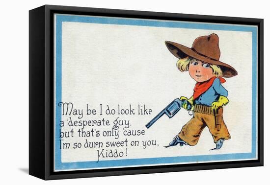 Comic Cartoon - Desperate Cowboy Sweet on You-Lantern Press-Framed Stretched Canvas