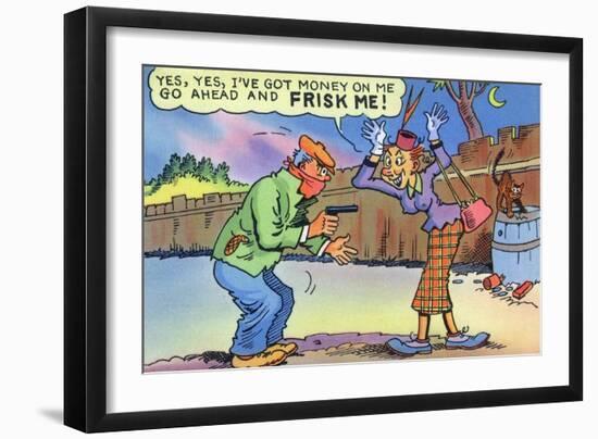 Comic Cartoon - Dirty Old Lady Wants Robber to Frisk Her-Lantern Press-Framed Art Print