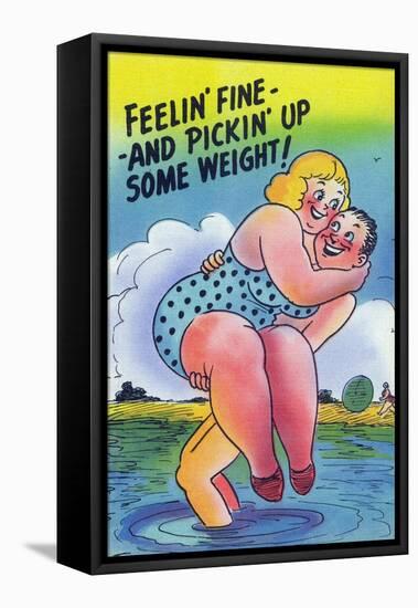 Comic Cartoon - Feelin' Fine and Picking Up Weight; Man Lifts Big Girl-Lantern Press-Framed Stretched Canvas