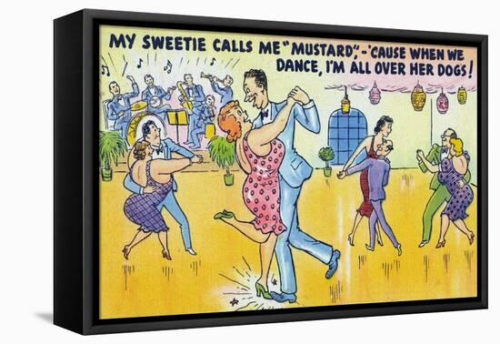 Comic Cartoon - Man Says He's Called Mustard Cause When Dancing, He's All over the Dogs-Lantern Press-Framed Stretched Canvas
