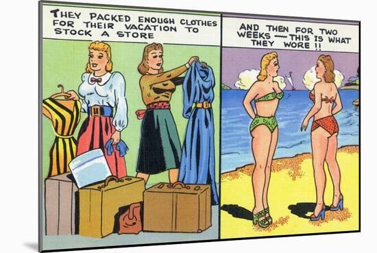 Comic Cartoon - Women Pack Too Much, Then Wear Too Little-Lantern Press-Mounted Art Print