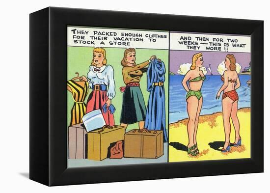 Comic Cartoon - Women Pack Too Much, Then Wear Too Little-Lantern Press-Framed Stretched Canvas