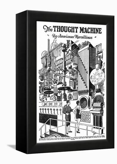 Computer as Envisaged in 1927, Illustration to the Thought Machine by Ammianus Marcellinus-Frank R. Paul-Framed Premier Image Canvas