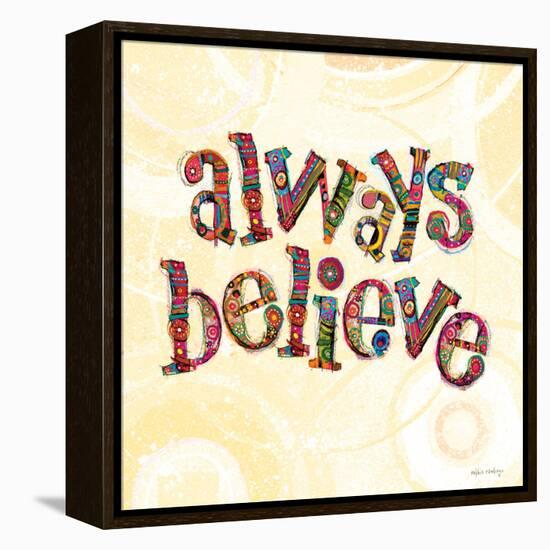 Confetti - Always Believe-Robbin Rawlings-Framed Stretched Canvas