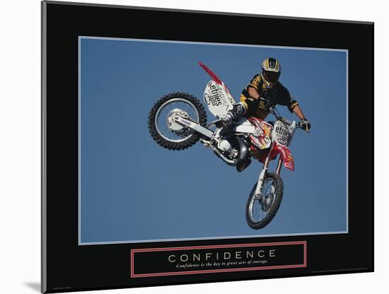 Confidence - Dirtbiker-Unknown Unknown-Mounted Photo