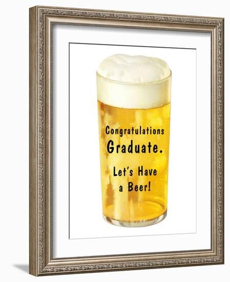 Congratulations Graduate, Let's Have a Beer-null-Framed Art Print