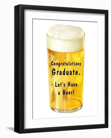 Congratulations Graduate, Let's Have a Beer-null-Framed Art Print