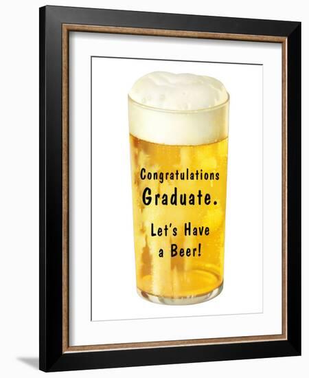 Congratulations Graduate, Let's Have a Beer-null-Framed Art Print