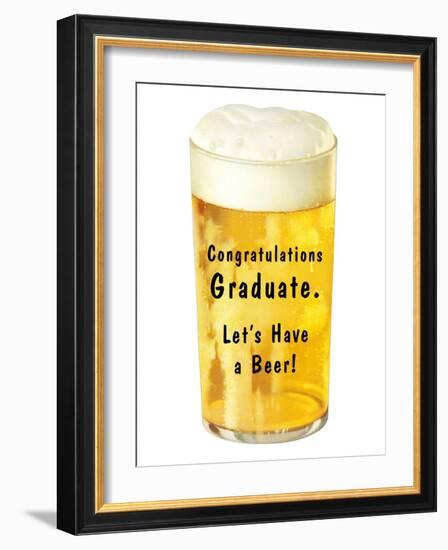 Congratulations Graduate, Let's Have a Beer-null-Framed Art Print